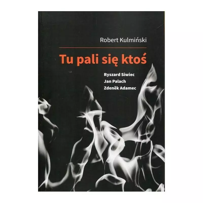 TU PALI SIĘ KTOŚ Robert Kulmiński - Libron