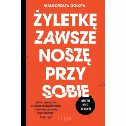 ŻYLETKĘ ZAWSZE NOSZĘ PRZY SOBIE DEPRESJA DZIECI I MŁODZIEŻY Małgorzata Gołota - Filia