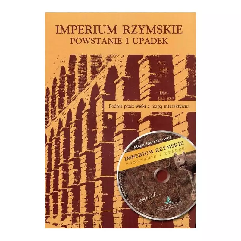 IMPERIUM RZYMSKIE. POWSTANIE I UPADEK + CD - GWO