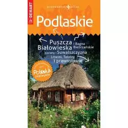 PODLASKIE PRZEWODNIK ILUSTROWANY + ATLAS - Demart