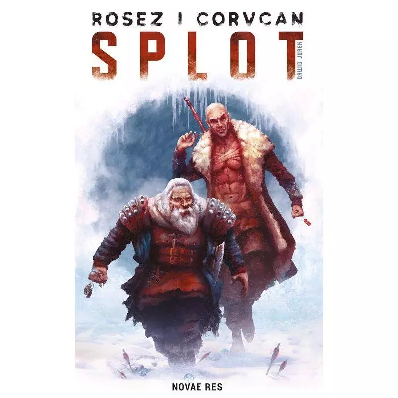 ROSEZ I CORVCAN SPLOT Dawid Jurek - Novae Res ROSEZ I CORVCAN SPLOT Dawid Jurek - Novae Res