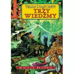 TRZY WIEDŹMY. ŚWIAT DYSKU Terry Pratchett - Prószyński