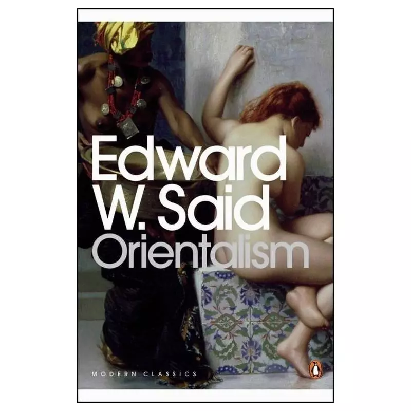 ORIENTALISM Edward W. Said - Penguin Books