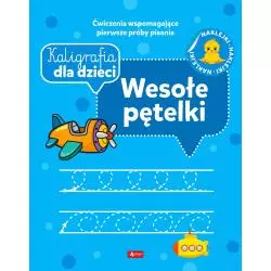 KALIGRAFIA DLA DZIECI. WESOŁE PĘTELKI - Dragon