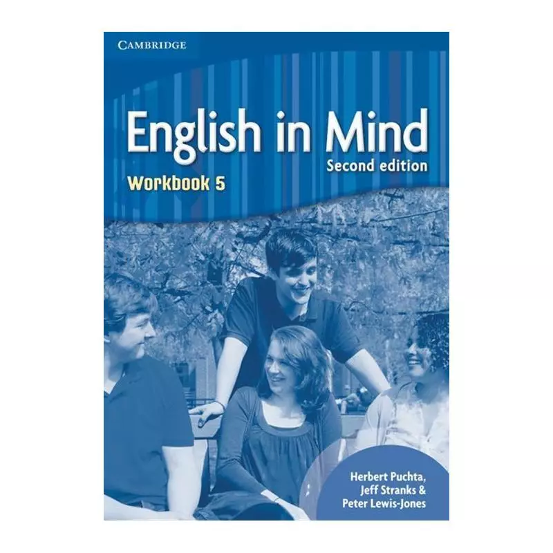 ENGLISH IN MIND 5 WORKBOOK Herbert Puchta, Jeff Stranks, Peter Lewis-Jones - Cambridge University Press