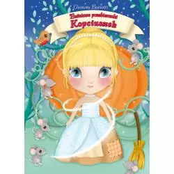 KOPCIUSZEK BAŚNIOWE PRZEBIERANKI Eleonora Barsotti - Olesiejuk