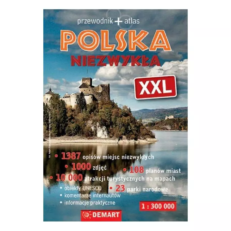 POLSKA NIEZWYKŁA XXL PRZEWODNIK + ATLAS - Demart