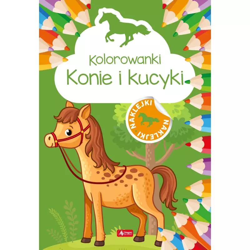 KONIE I KUCYKI KOLOROWANKI - Dragon