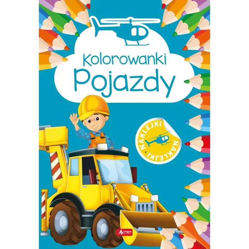 POJAZDY KOLOROWANKI - Dragon POJAZDY KOLOROWANKI - Dragon