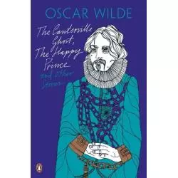 THE CANTERVILLE GHOST THE HAPPY PRINCE AND OTHER STORIES Oscar Wilde - Penguin Books
