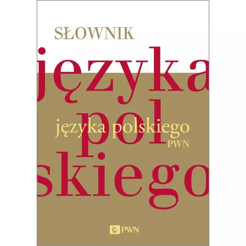 SŁOWNIK JĘZYKA POLSKIEGO - PWN