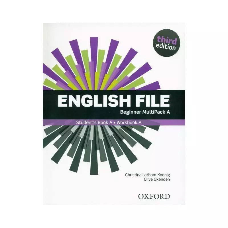 ENGLISH FILE 3E BEGINNER MULTIPACK A Christina Latham-Koenig - Oxford University Press