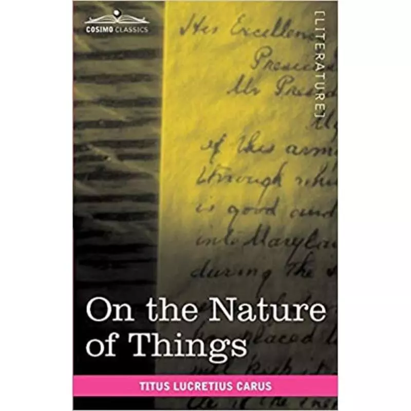 ON THE NATURE OF THINGS Titus Lucretius Carus - Cosimo Classics