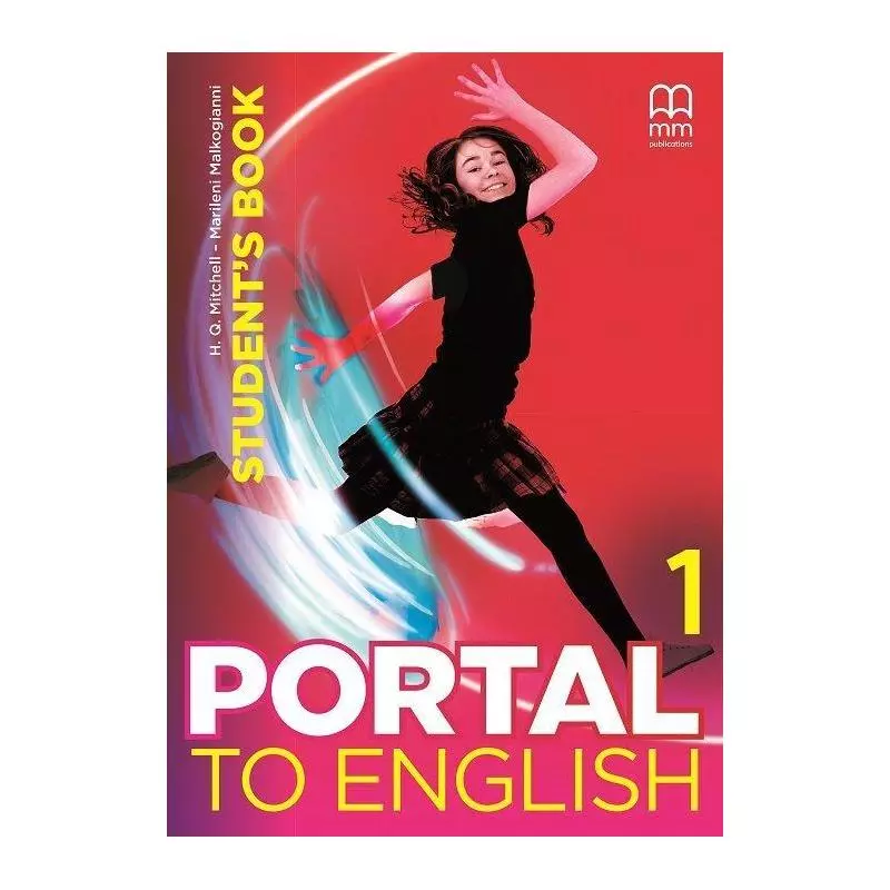 PORTAL TO ENGLISH 1 STUDENTS BOOK H.Q. Mitchell - MM Publications