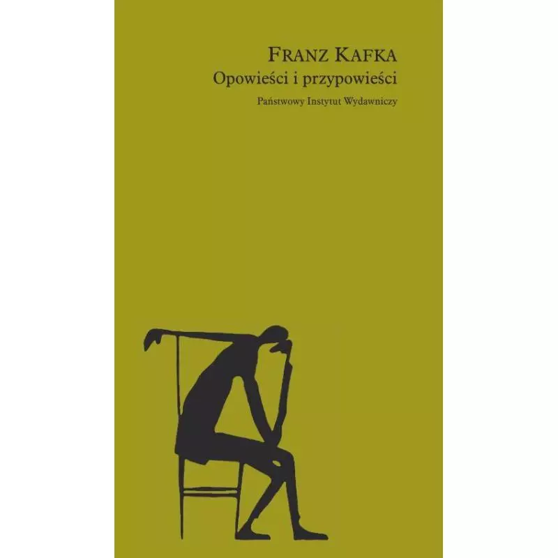 OPOWIEŚCI I PRZYPOWIEŚCI Franz Kafka - Piw