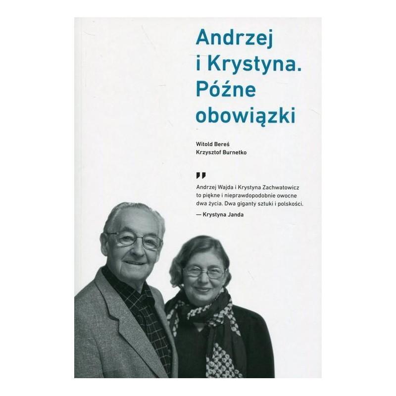 ANDRZEJ I KRYSTYNA. PÓŹNE OBOWIĄZKI