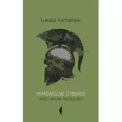 MIMOWOLNE CYBORGI Łukasz Kamieński - Czarne