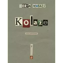 KOLAŻE Herta Müller - Biuro Literackie