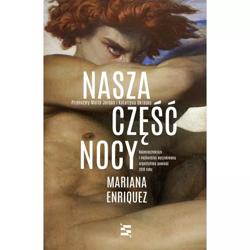 NASZA CZĘŚĆ NOCY Mariana Enriquez - Echa