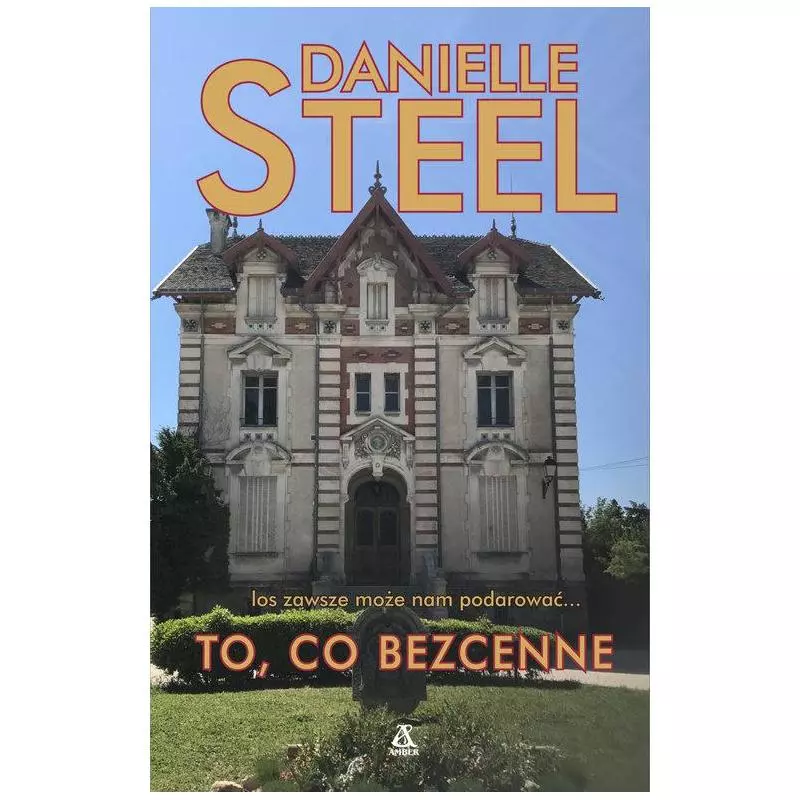 TO, CO BEZCENNE Danielle Steel - Amber TO, CO BEZCENNE Danielle Steel - Amber