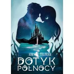 DOTYK PÓŁNOCY Ada Tulińska - Świat Książki