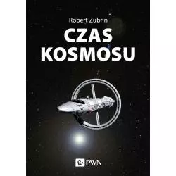 CZAS KOSMOSU Robert Zubrin - PWN