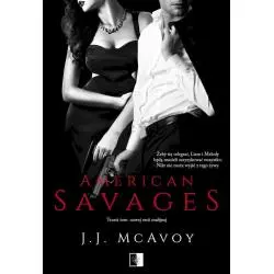 AMERICAN SAVAGES RUTHLESS PEOPLE 3 J. J. McAvoy - NieZwykłe