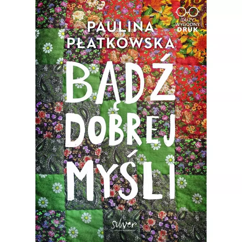 BĄDŹ DOBREJ MYŚLI Paulina Płatkowska - Deep Silver