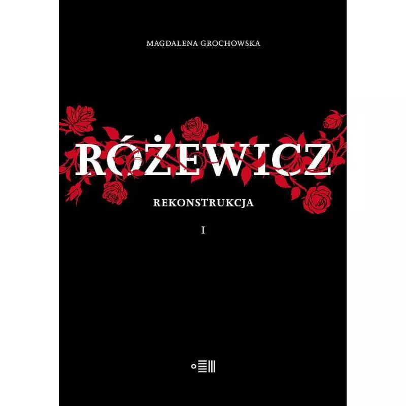 RÓŻEWICZ REKONSTRUKCJA Magdalena Grochowska - Fundacja Instytutu Reportażu