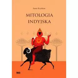 MITOLOGIA INDYJSKA Anna Kryśkow - Bosz