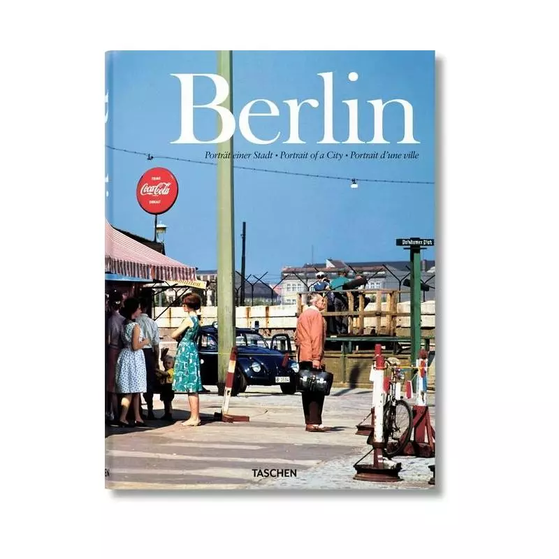 BERLIN PORTRAIT OF A CITY - Taschen