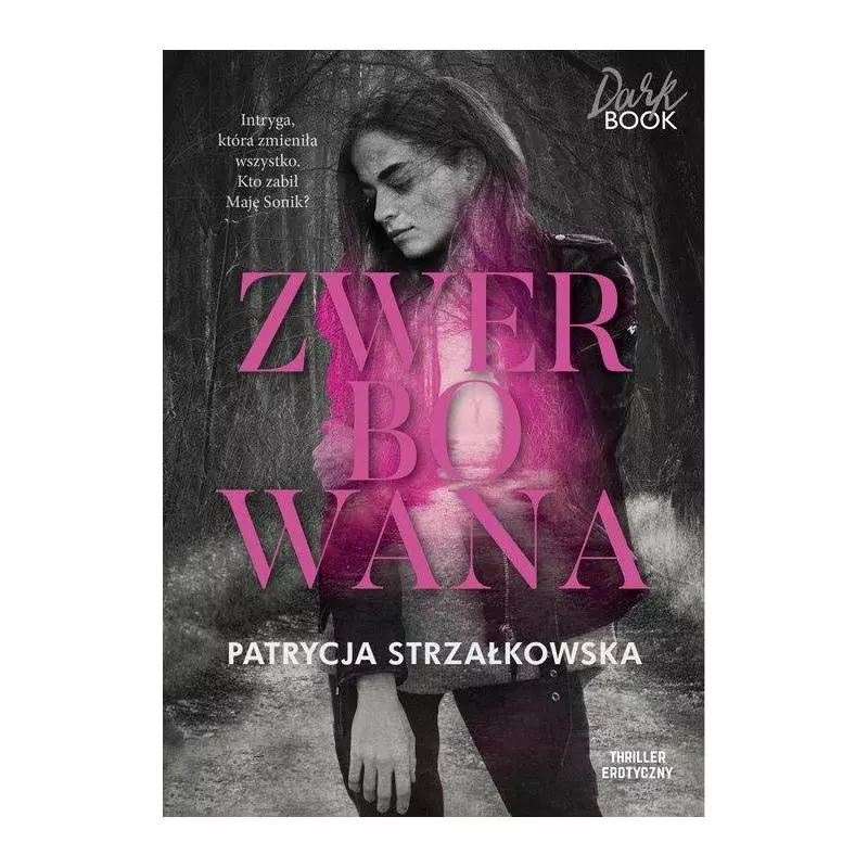 ZWERBOWANA Patrycja Strzałkowska - Edipresse Polska