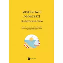 MISTRZOWIE OPOWIEŚCI SKANDYNAWSKIE LATO - Wielka Litera
