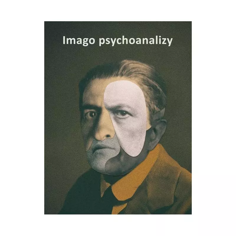 IMAGO PSYCHOANALIZY ANTOLOGIA - Słowo/Obraz/Terytoria