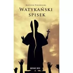 WATYKAŃSKI SPISEK Mateusz Piechulski - Novae Res