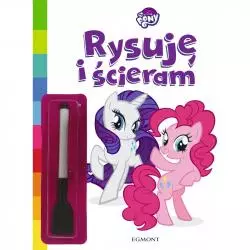 MY LITTLE PONY RYSUJĘ I ŚCIERAM Kaniewska Paulina - Egmont