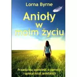 ANIOŁY W MOIM ŻYCIU Lorna Byrne - Medium