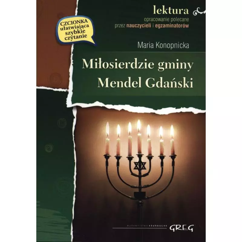 MIŁOSIERDZIE GMINY / MENDEL GDAŃSKI. LEKTURA Z OPRACOWANIEM Maria Konopnicka - Greg