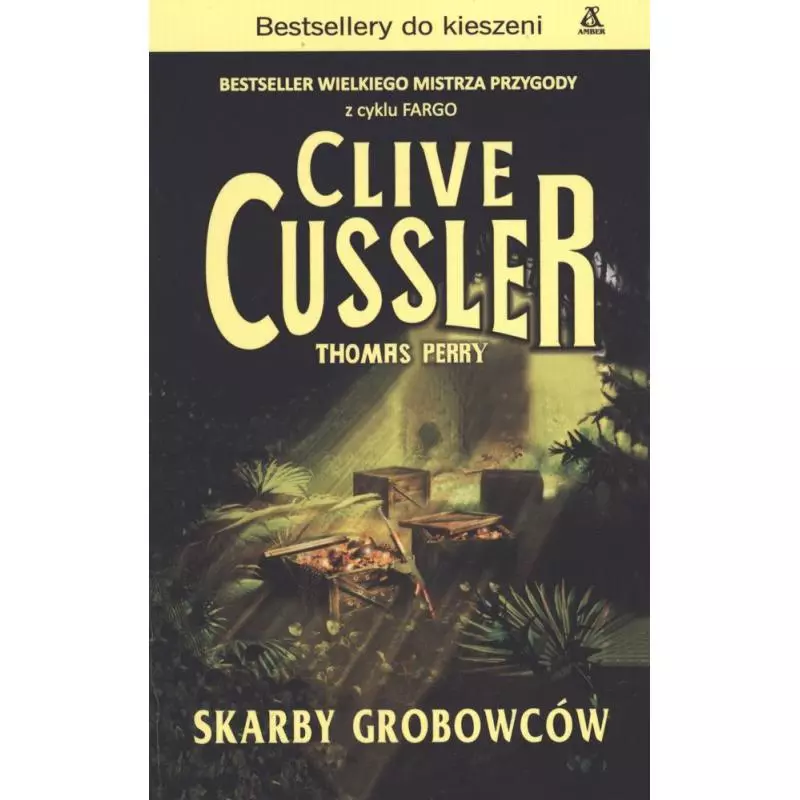 SKARBY GROBOWCÓW Clive Cussler - Amber SKARBY GROBOWCÓW Clive Cussler - Amber