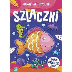 SZLACZKI. BAWIĘ SIĘ I RYSUJĘ - Aksjomat