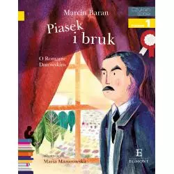 PIASEK I BRUK. O ROMANIE DMOWSKIM CZYTAM SOBIE POZIOM 1Marcin Baran - Harperkids