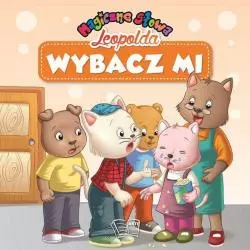 WYBACZ MI. MAGICZNE SŁOWA LEOPOLDA - Arti