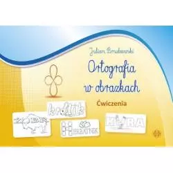 ORTOGRAFIA W OBRAZKACH ĆWICZENIA Julian Brudzewski - Harmonia