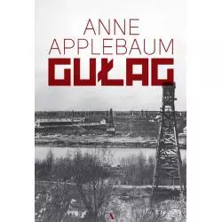 GUŁAG Anne Applebaum - Agora