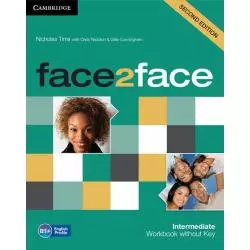 FACE2FACE INTERMEDIATE WORKBOOK WITHOUT KEY Nicholas Tims, Chris Redston - Cambridge University Press