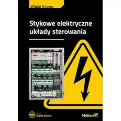 STYKOWE ELEKTRYCZNE UKŁADY STEROWANIA Witold Krieser - Helion