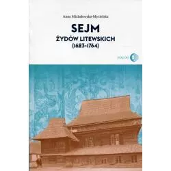 SEJM ŻYDÓW LITEWSKICH (1623-1764) Regina Gromacka - Wydawnictwo Akademickie Dialog