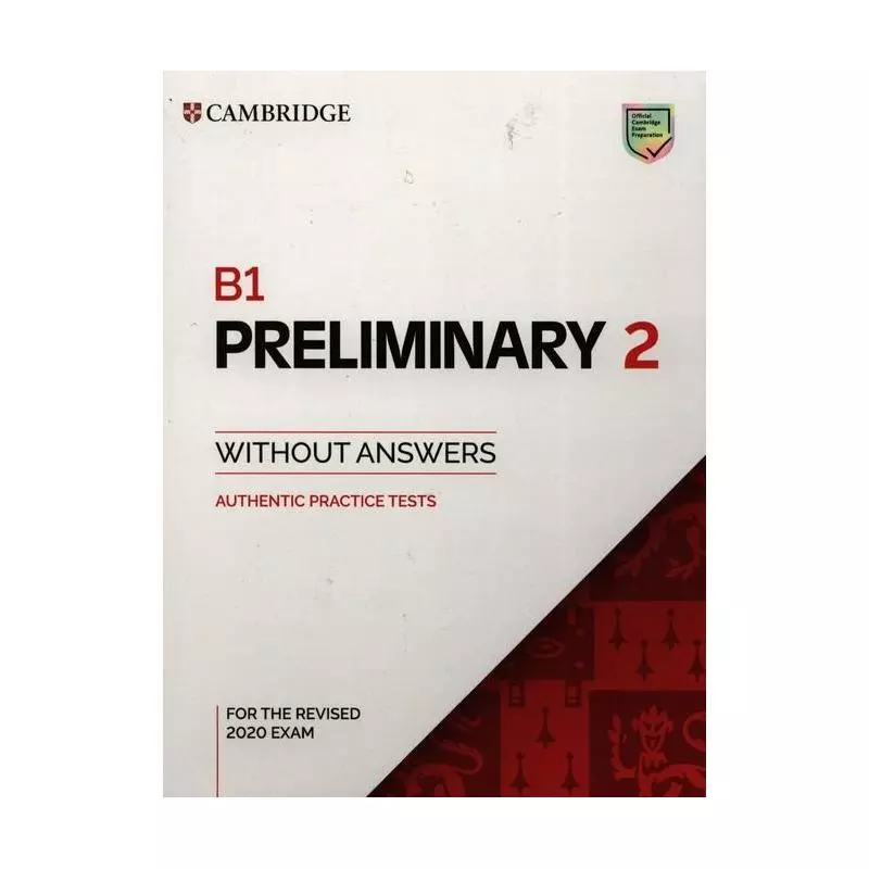 B1 PRELIMINARY 2 STUDENTS BOOK WITHOUT ANSWERS - Cambridge University Press