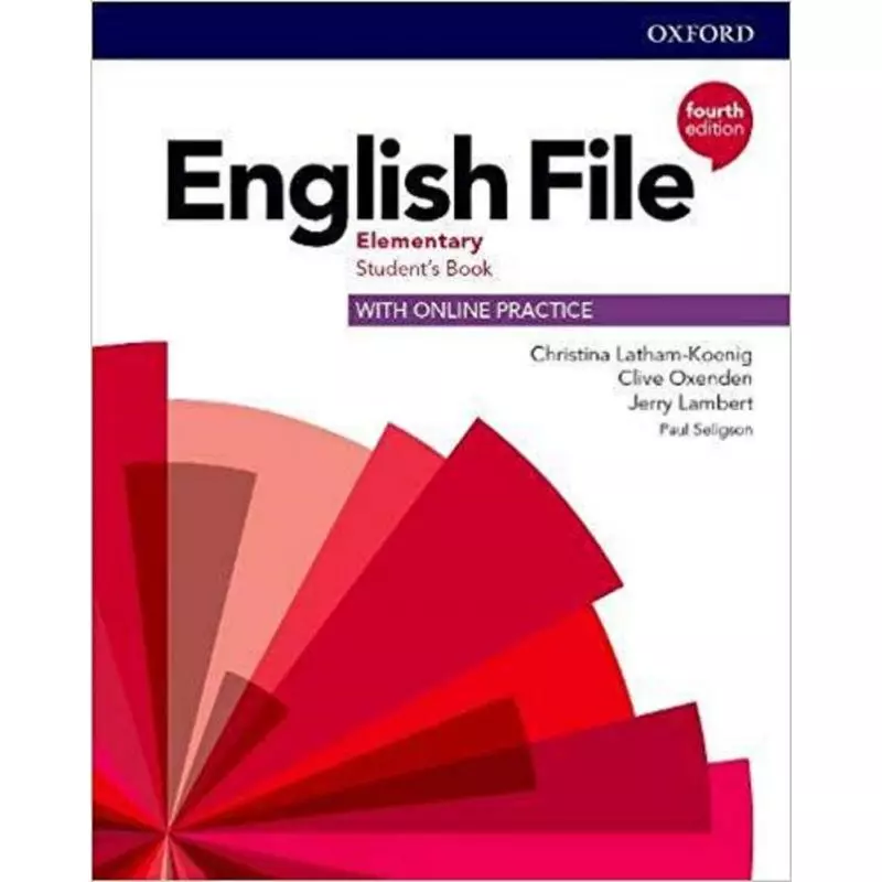 ENGLISH FILE 4E ELEMENTARY SB ONLINE PRACTICE Clive Oxenden, Christina Latham-Koenig - Oxford