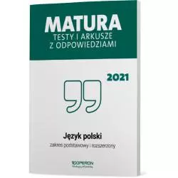 MATURA 2021 JĘZYK POLSKI TESTY I ARKUSZE ZAKRES PODSTAWOWY I ROZSZERZONY - Operon